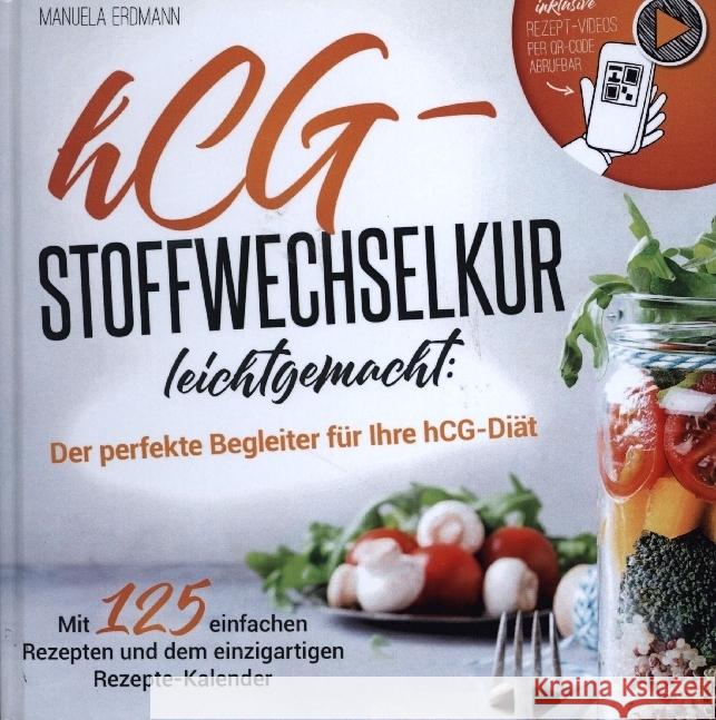 hCG-Stoffwechselkur leichtgemacht Erdmann, Manuela 9789403664927