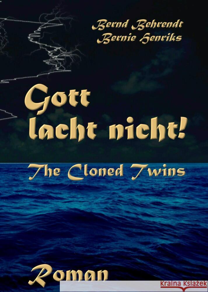 Gott lacht nicht Behrendt, Bernd 9789403666488