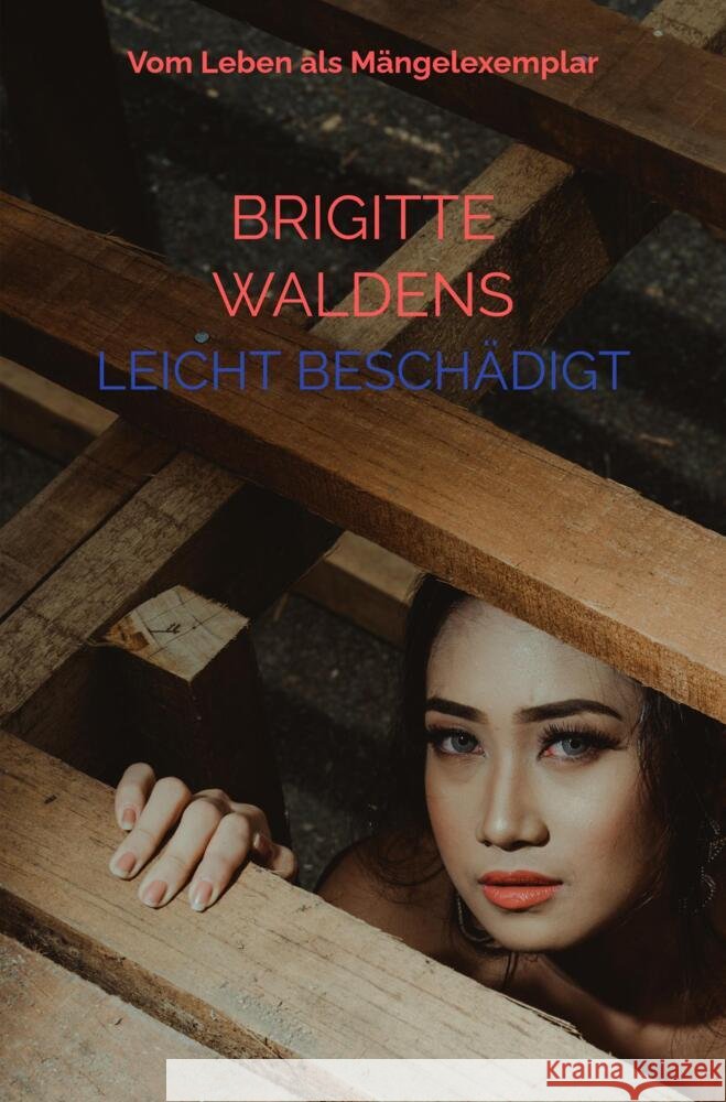 Leicht beschädigt Waldens, Brigitte 9789403667034