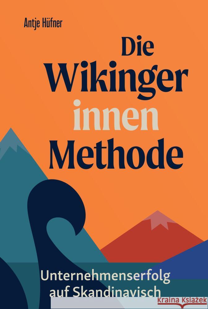 Die Wikingerinnen Methode Hüfner, Antje 9789403667096