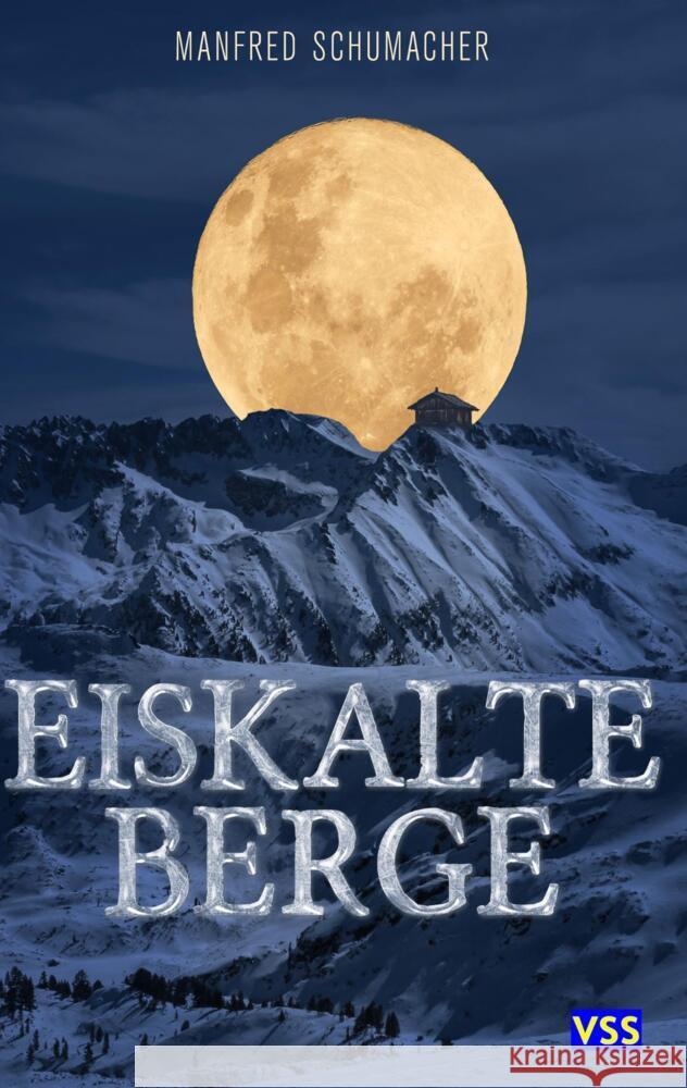 Eiskalte Berge Schumacher, Manfred 9789403669861 Bookmundo