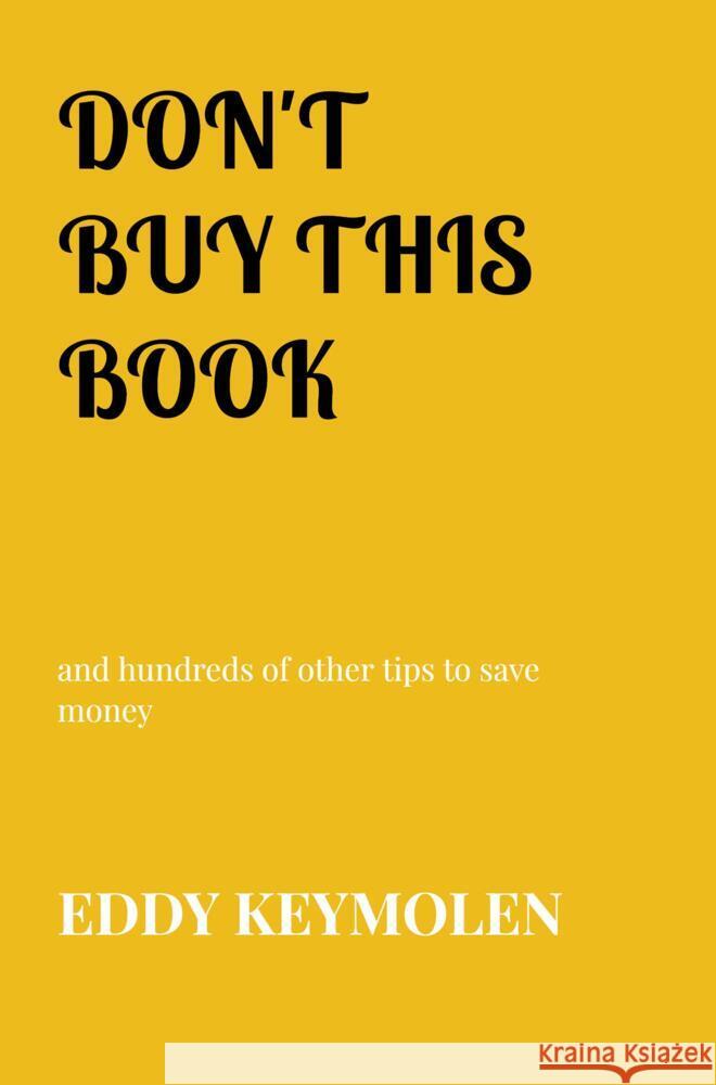 DON'T BUY THIS BOOK KEYMOLEN, Eddy 9789403670775