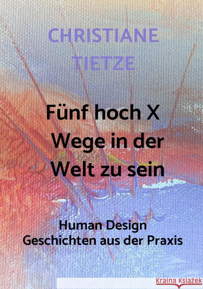 Fünf hoch X Tietze, Christiane 9789403672502