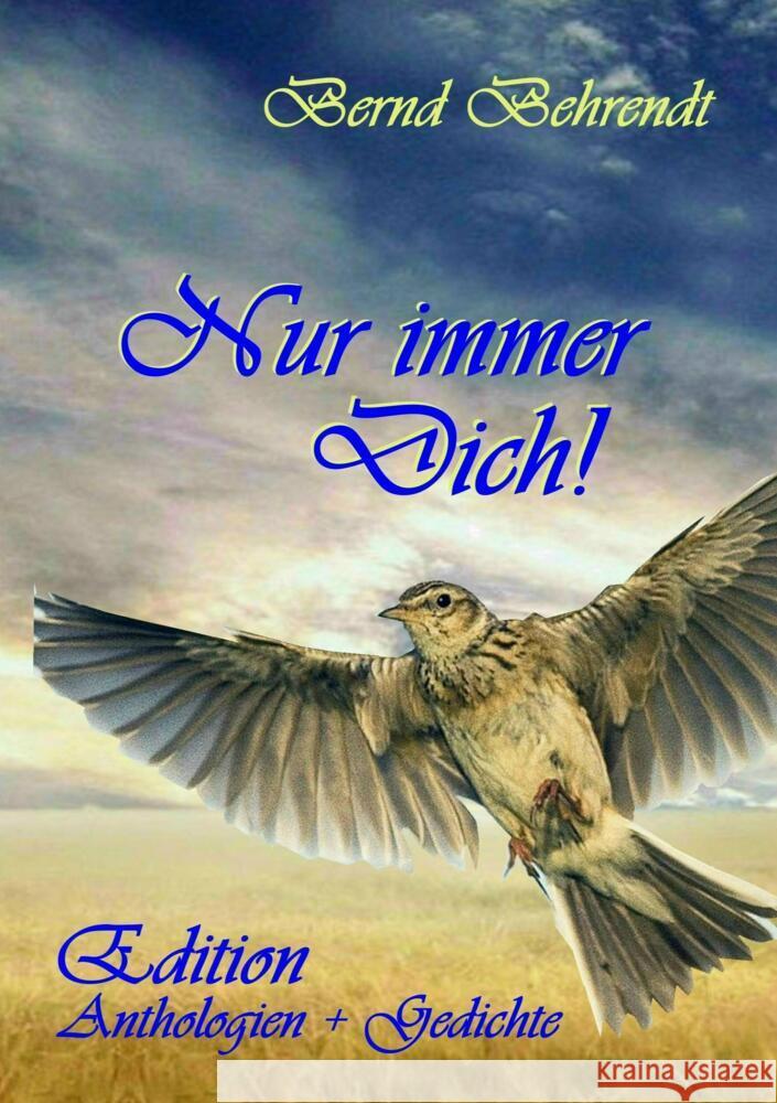 Nur immer Dich! Behrendt, Bernd 9789403672618 Bookmundo