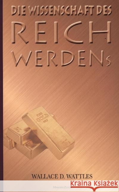 Die Wissenschaft des Reichwerdens Wattles, Wallace D. 9789403672830 Bookmundo