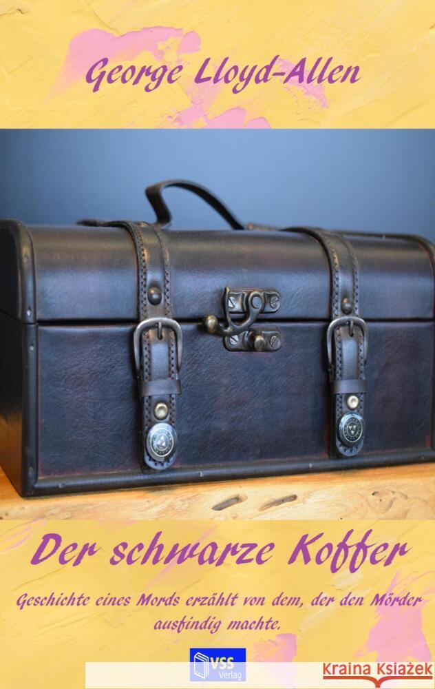 Der schwarze Koffer Lloyd-Allen, George 9789403675022