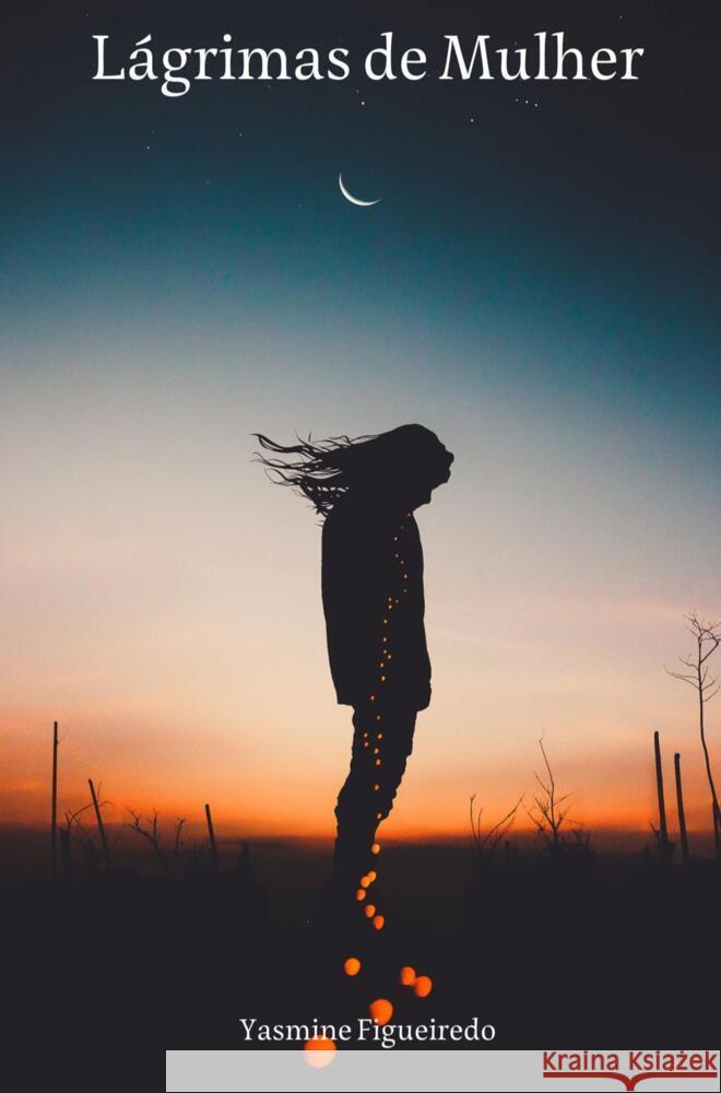 Lágrimas de Mulher Figueiredo, Yasmine 9789403676074