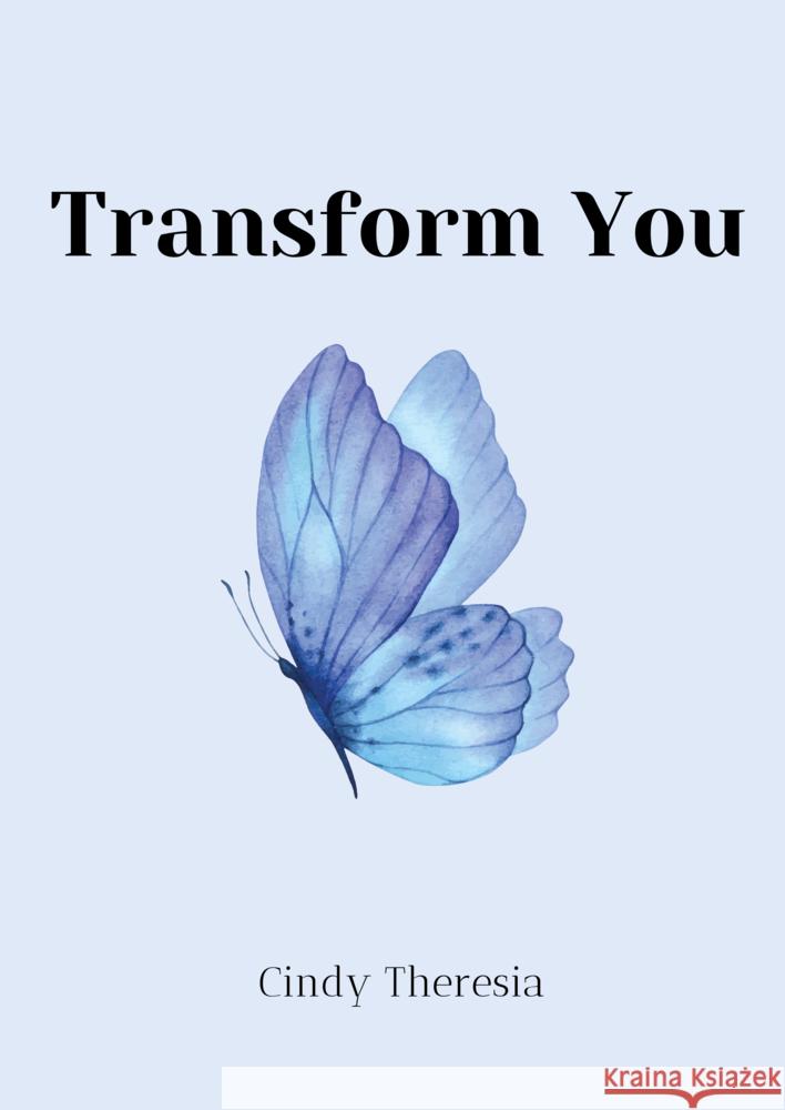 Transform You Theresia, Cindy 9789403679952 Uphigh