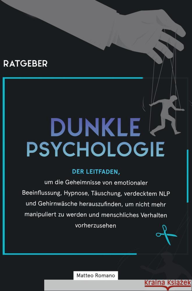 Dunkle Psychologie Romano, Matteo 9789403680194