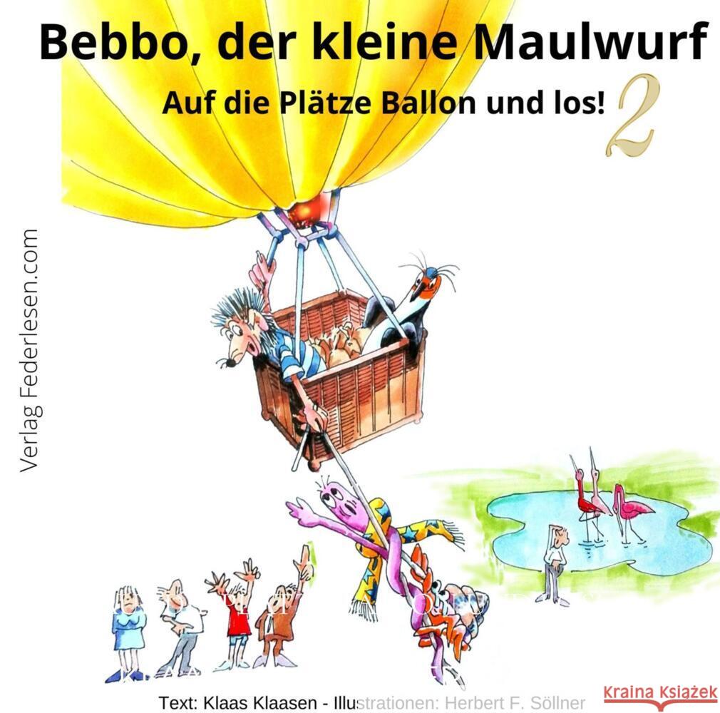 Bebbo, der kleine Maulwurf  Band 2 Herbert F. Söllner, Klaas Klaasen 9789403682174