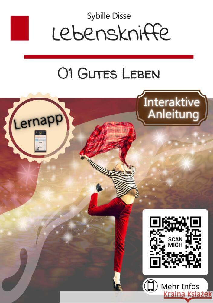 Lebenskniffe Band 01: Gutes Leben Sybille Disse 9789403685427