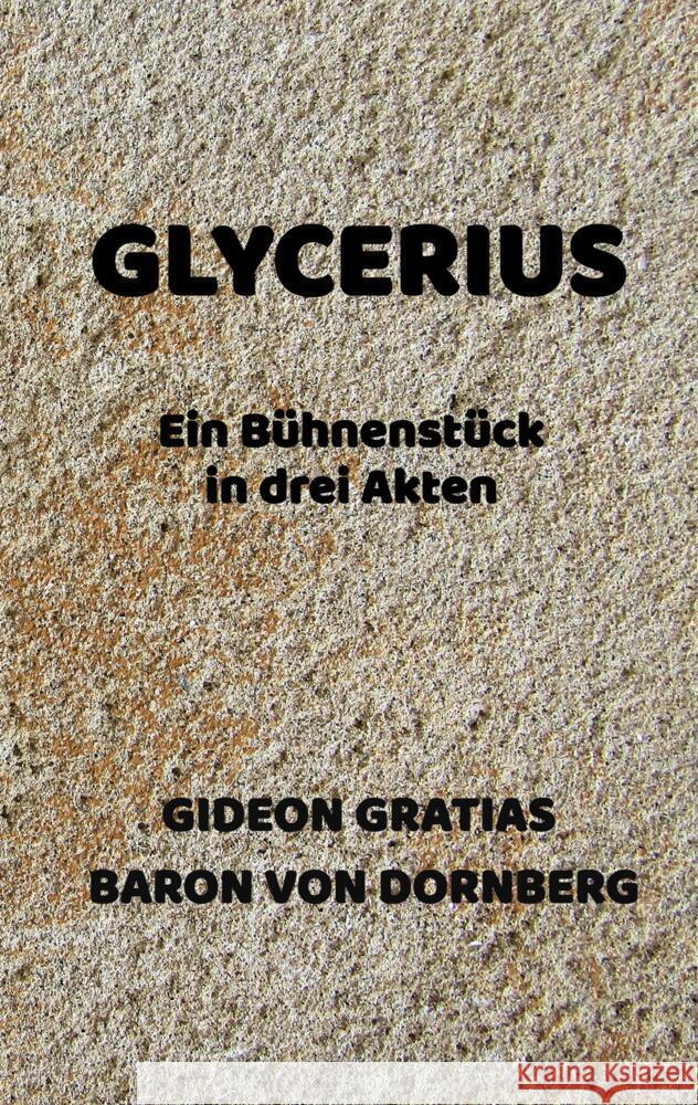 Glycerius Gratias Baron von Dornberg, Gideon 9789403685847 Bookmundo