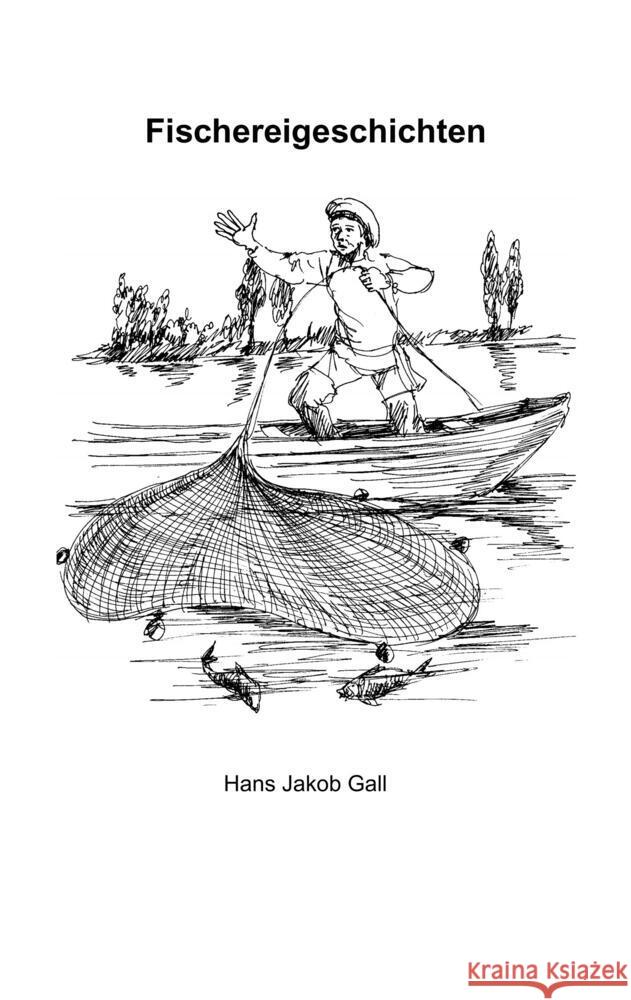 Fischereigeschichten Gall, Hans Jakob 9789403685885