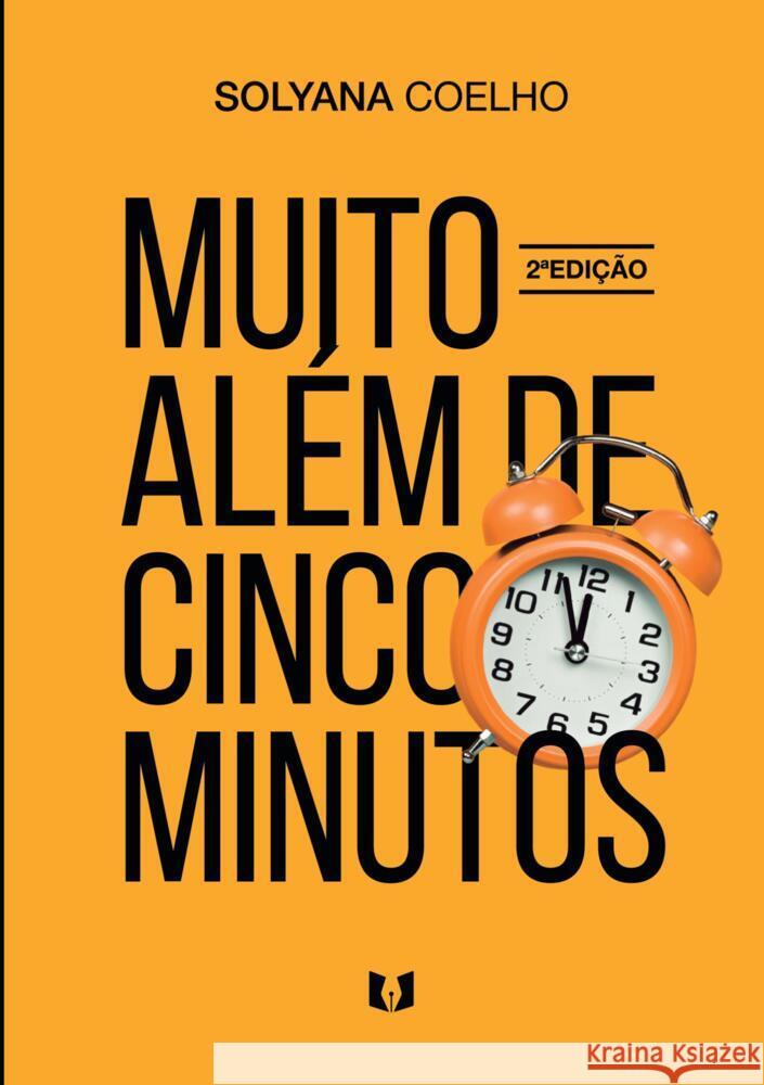 Muito além de cinco minutos Coelho, Solyana 9789403689401