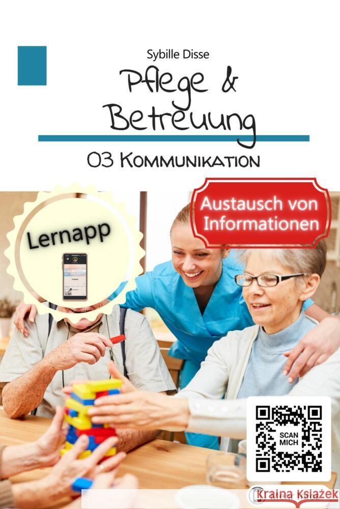 Pflege & Betreuung Band 03: Kommunikation Sybille Disse 9789403696072