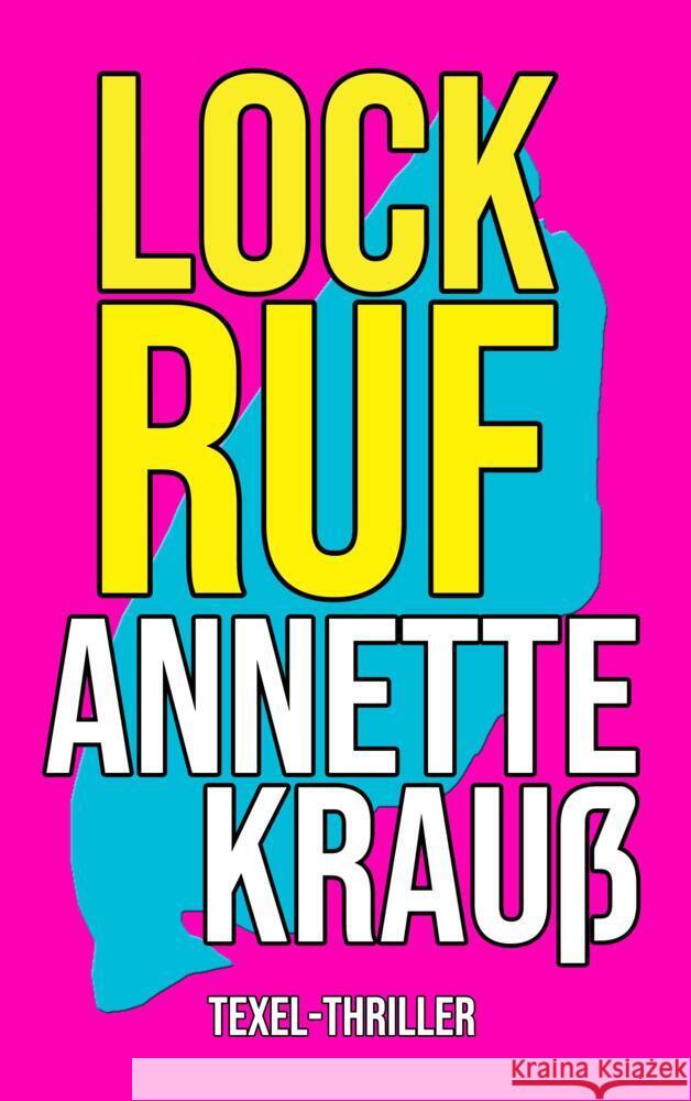 Lockruf Krauß, Annette 9789403698830