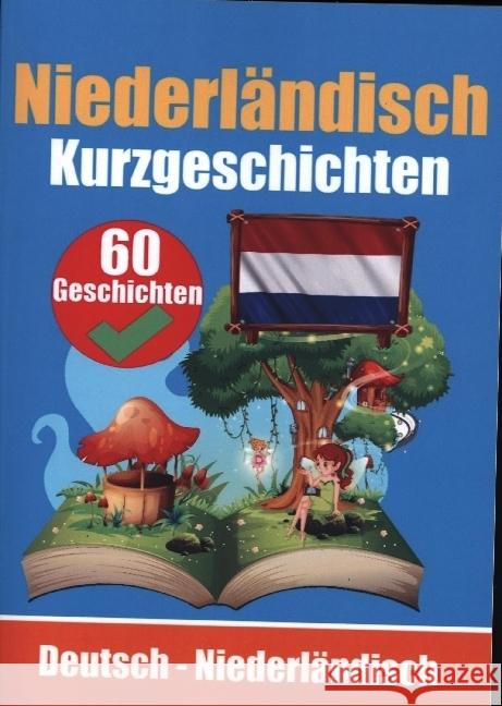 Kurzgeschichten auf Niederländisch | Niederländisch und Deutsch nebeneinander Auke de Haan 9789403704654 Mijnbestseller.nl