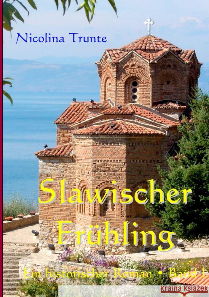 Slawischer Frühling. Band I Trunte, Nicolina 9789403704937
