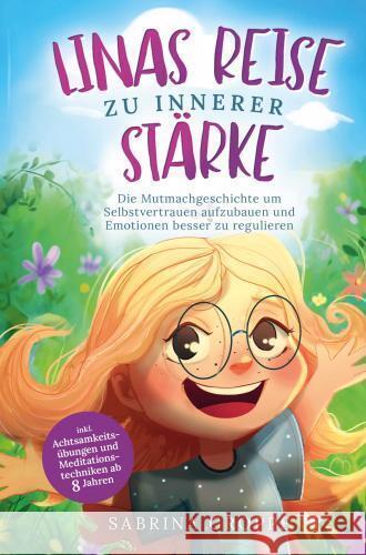 Linas Reise zu innerer Stärke Sabrina Groppe 9789403705156 Bookmundo