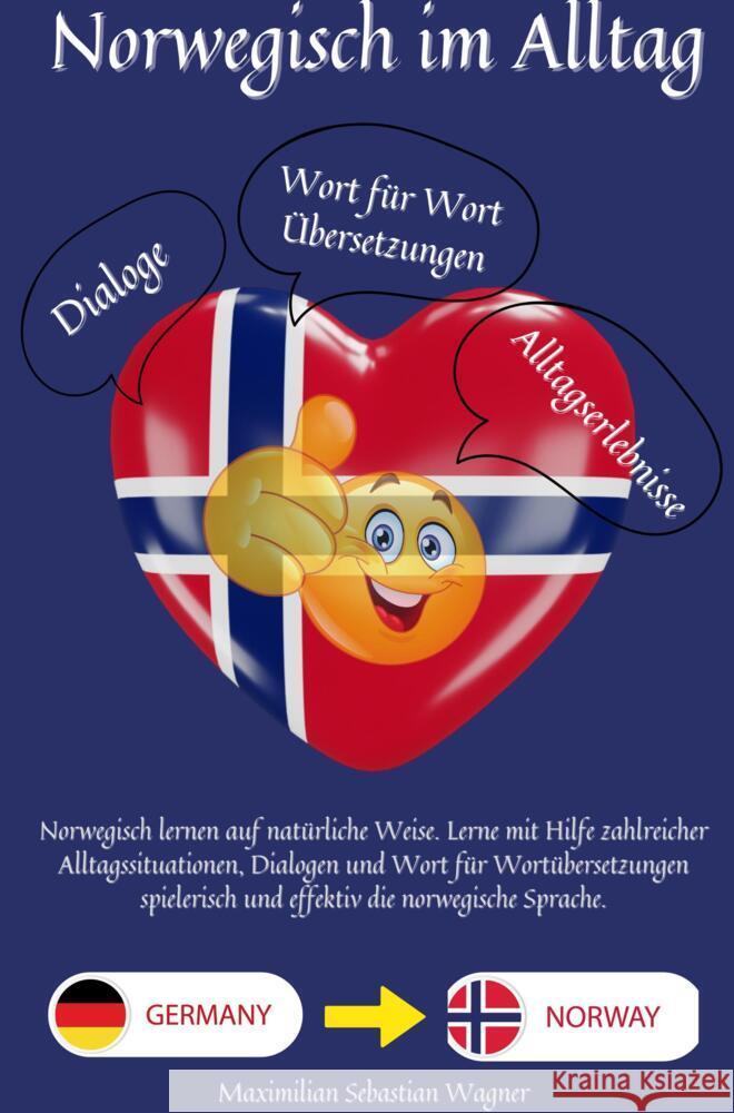 Norwegisch im Alltag Wagner, Maximilian Sebastian 9789403705897