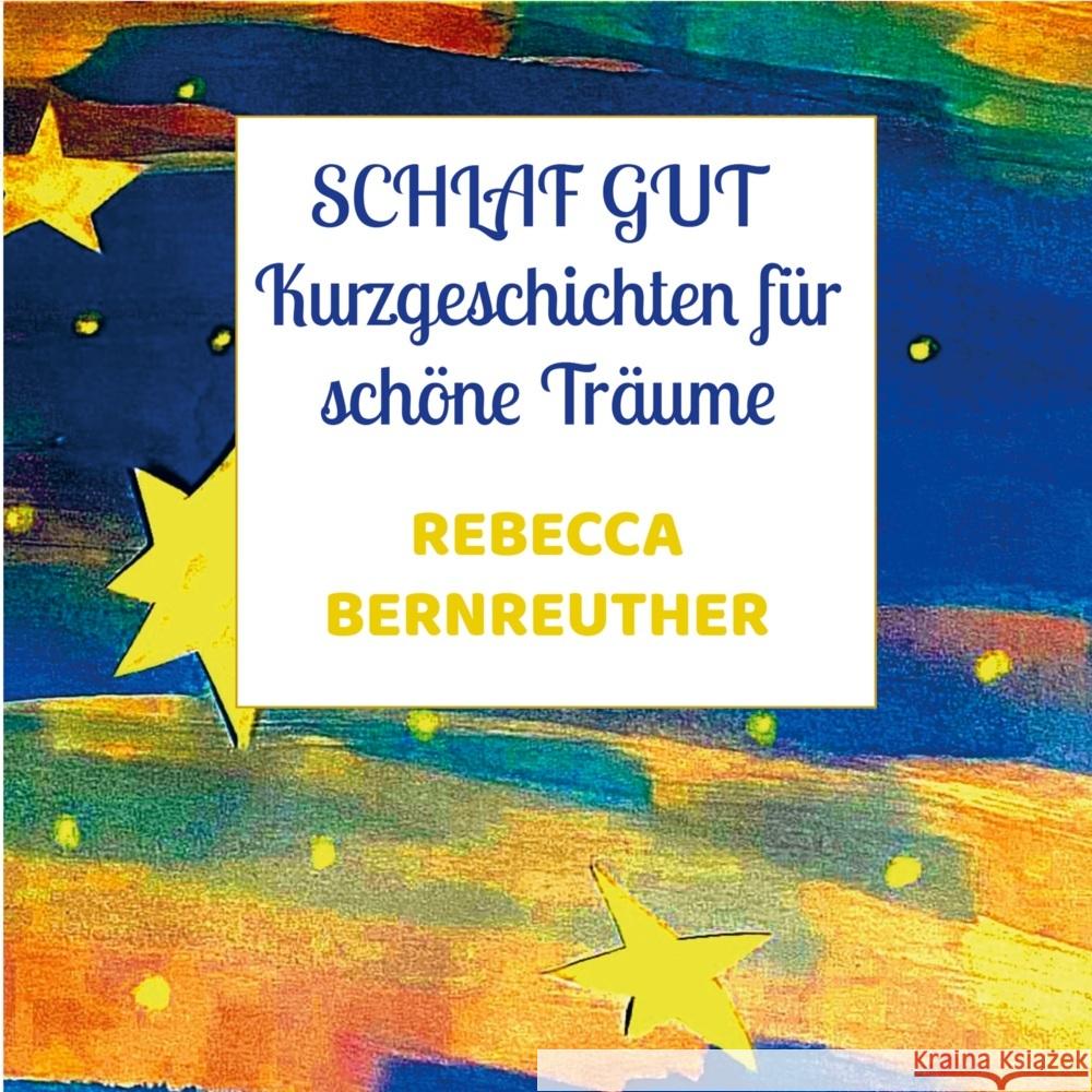 Schlaf gut und träume schön Bernreuther, Rebecca 9789403706139