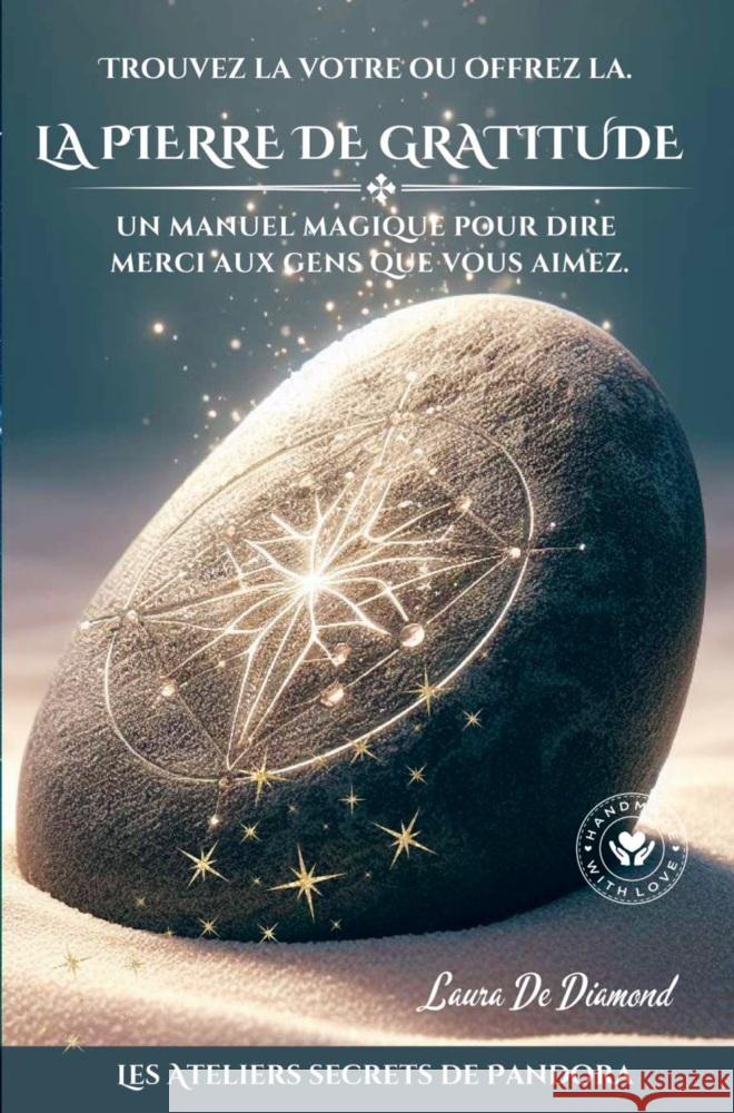 LA PIERRE DE GRATITUDE De Diamond , Laura 9789403710624 Bookmundo