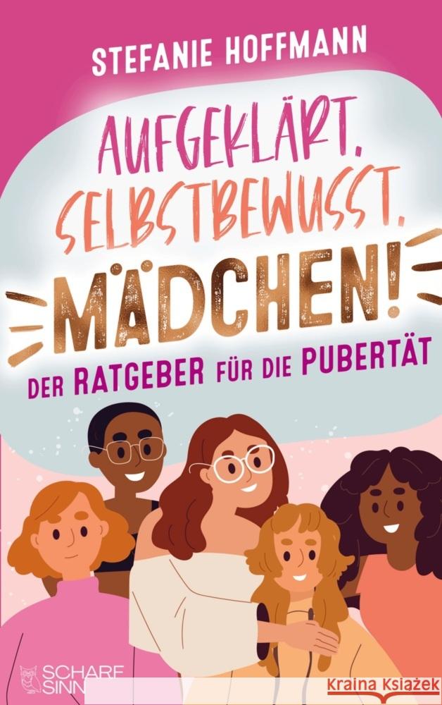 Aufgeklärt, selbstbewusst, Mädchen! - Der Ratgeber für die Pubertät Stefanie Hoffmann 9789403711423