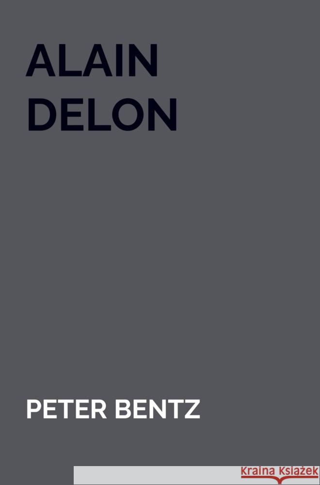 Alain Delon Bentz, Peter 9789403711447