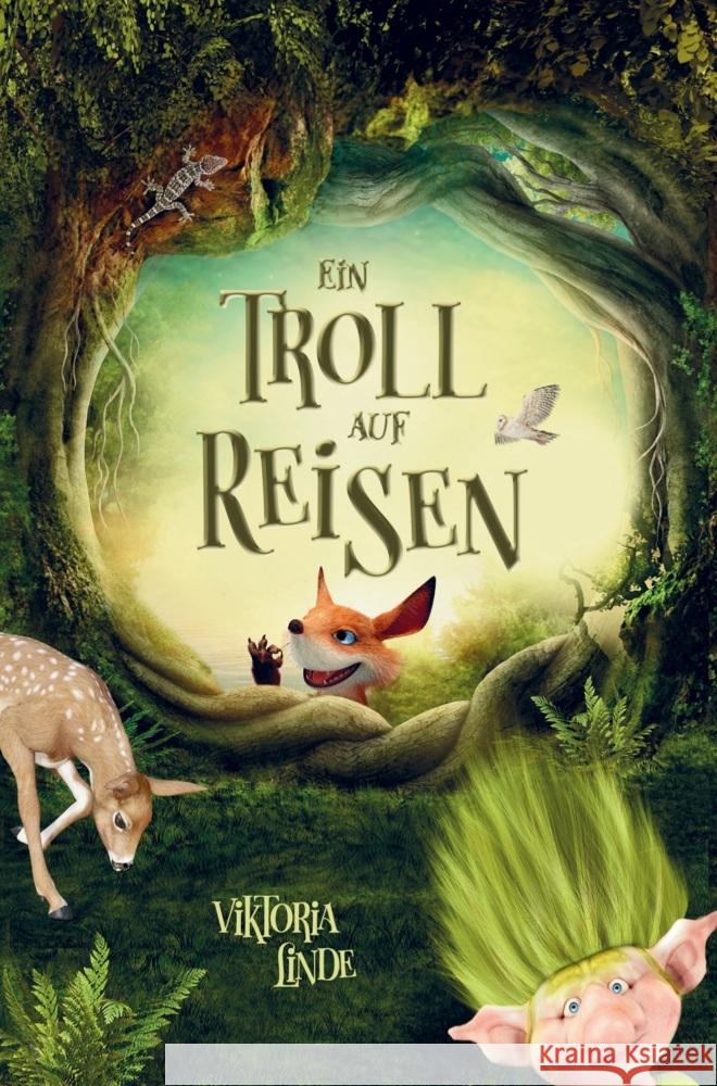 Ein Troll auf Reisen - Das spannende Kinderbuch zum Lesen lernen und Vorlesen! Viktoria Linde 9789403714622