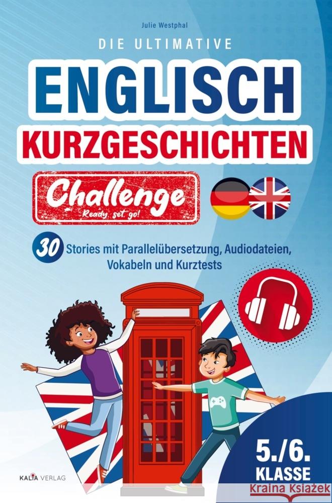 Ready, set, go! Die ultimative Englisch Kurzgeschichten Challenge | 5./6. Klasse Westphal, Julie 9789403714639