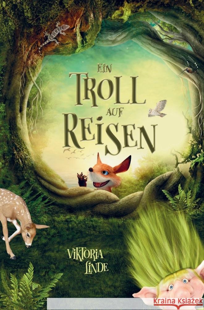 Ein Troll auf Reisen - Das spannende Kinderbuch zum Lesen lernen und Vorlesen! Viktoria Linde 9789403714646