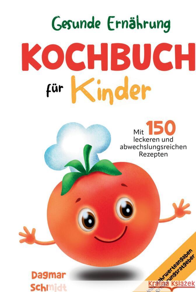 Kochbuch für Kinder Schmidt, Dagmar 9789403714936