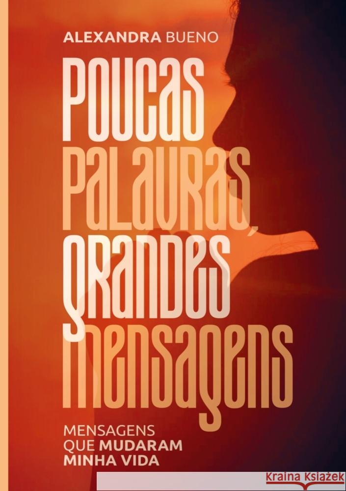 Poucas palavras, grandes mensagens Bueno, Alexandra 9789403715827