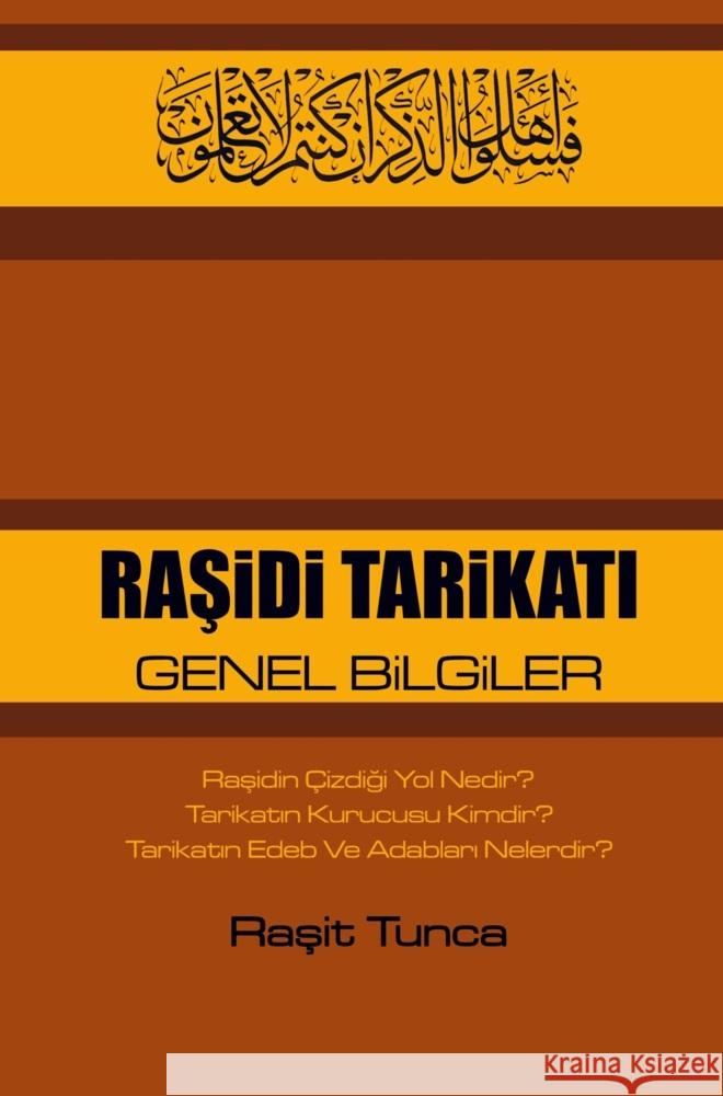 RASiDi TARiKATI GENEL BiLGiLER Tunca, Rasit 9789403717746 Bookmundo