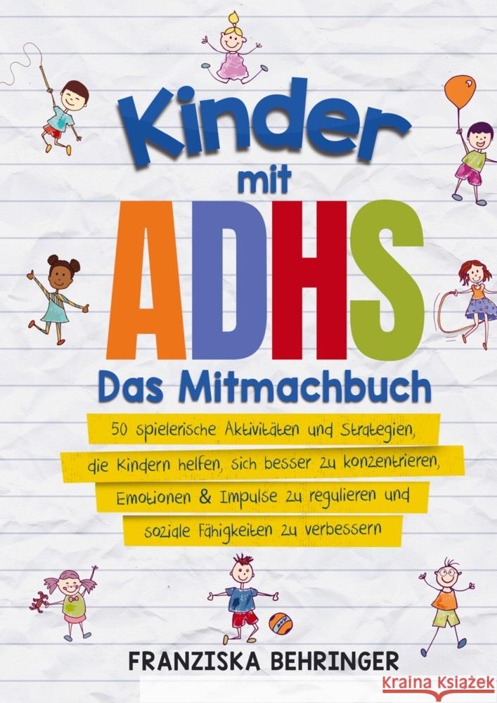 Kinder mit ADHS - Das Mitmachbuch Lamers, Amalya 9789403717777