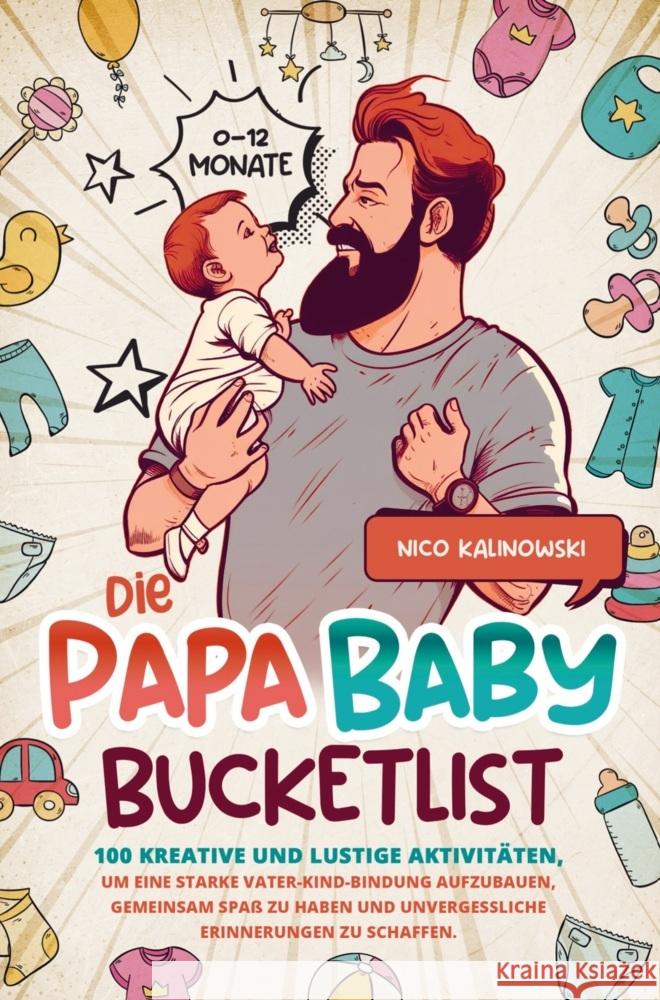 Die Papa Baby Bucketlist Kalinowski, Nico 9789403717869