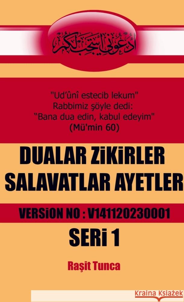 Dualar Zikirler Salavatlar Ayetler Tunca, Rasit 9789403721736 Bookmundo