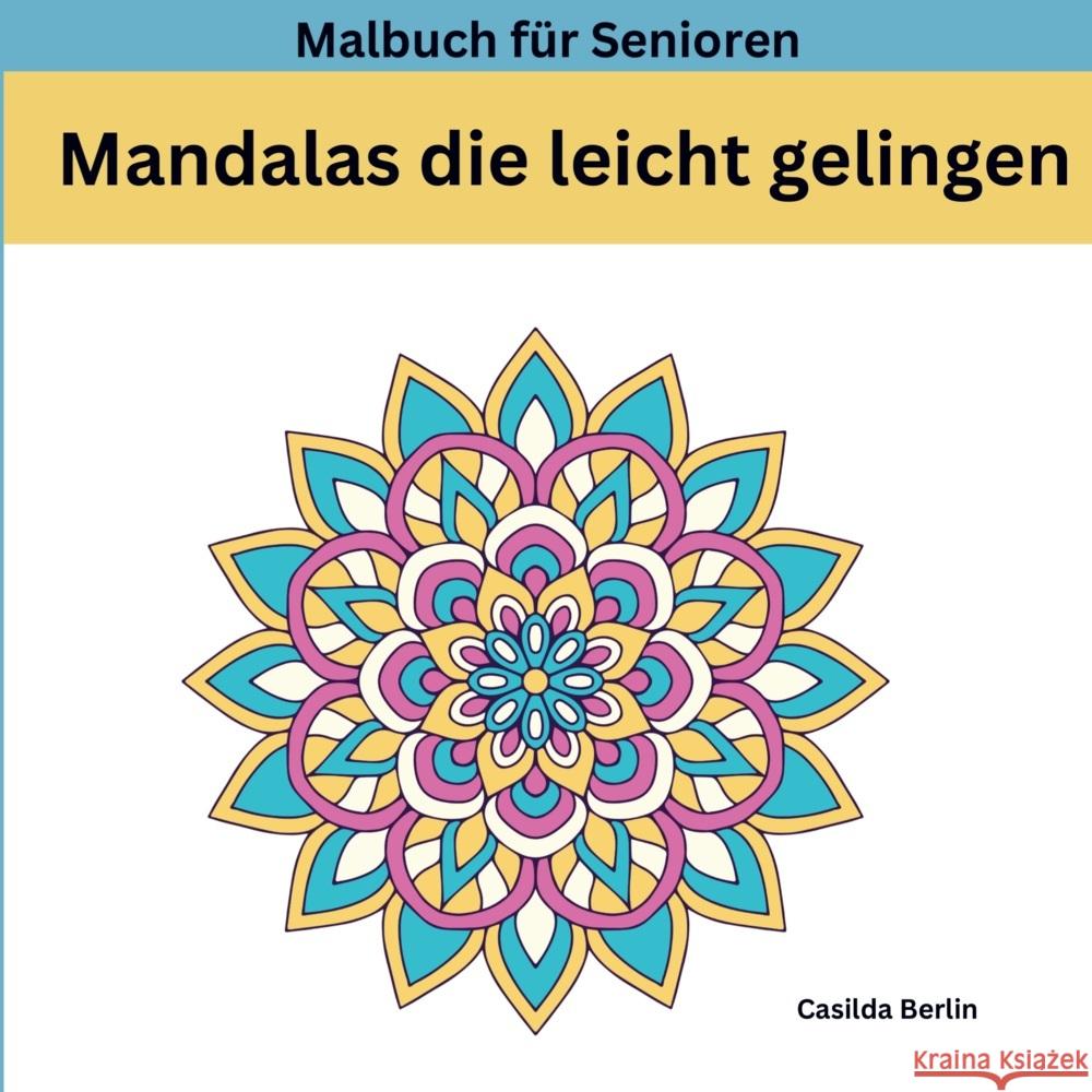 MANDALAS die leicht gelingen Berlin, Casilda 9789403722153