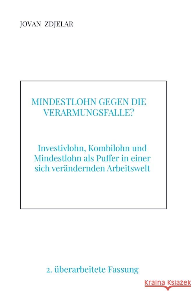 Mindestlohn gegen die Verarmungsfalle? Zdjelar, Jovan 9789403722313 Bookmundo