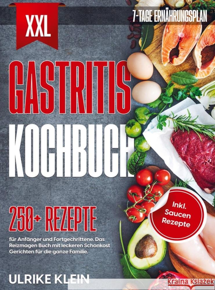 XXL Gastritis Kochbuch Klein, Ulrike 9789403722894 Bookmundo