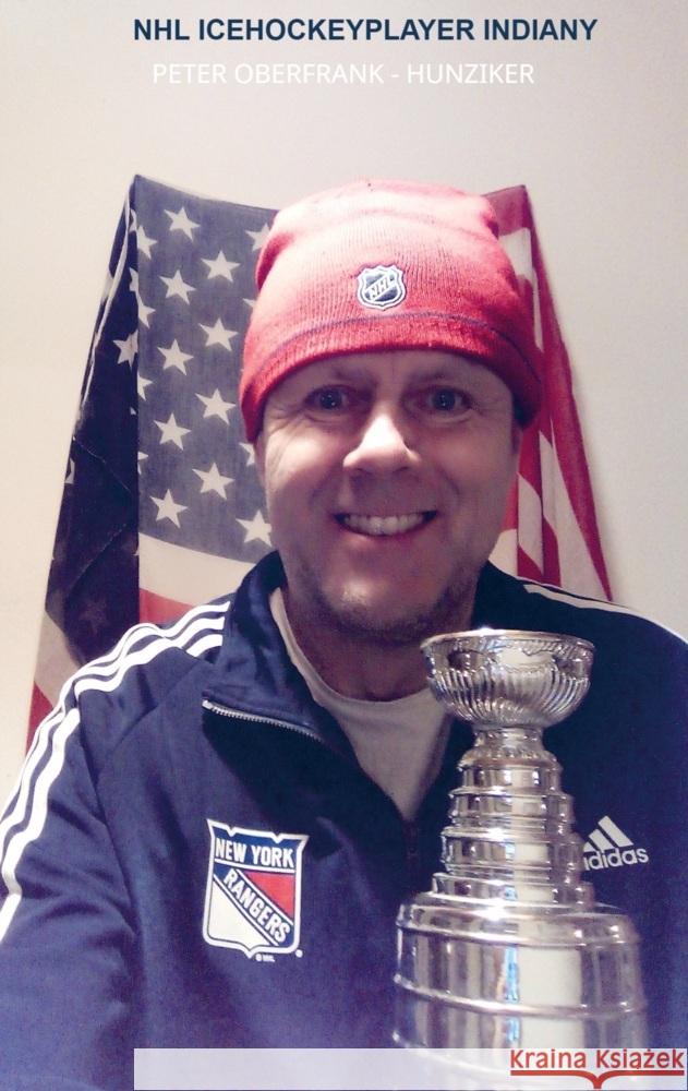 NHL icehockeyplayer indiany Oberfrank - Hunziker, Peter 9789403727509