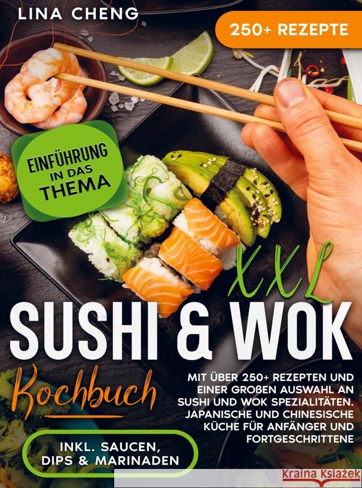 XXL Sushi & WOK Kochbuch Cheng, Lina 9789403727714