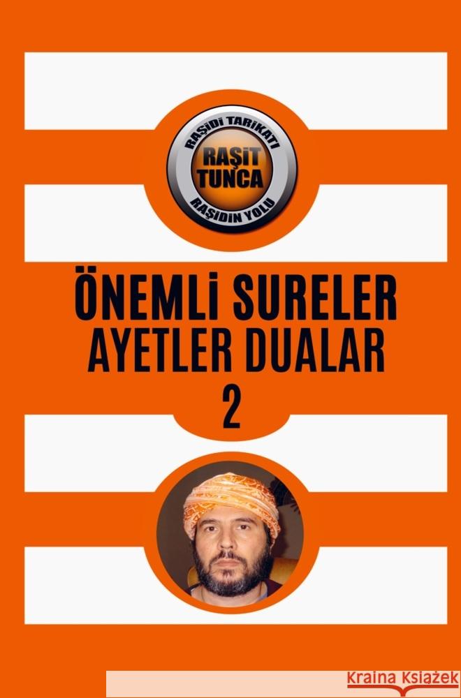 Önemli Sureler Ayetler Dualar II Tunca, Rasit 9789403728100 Bookmundo