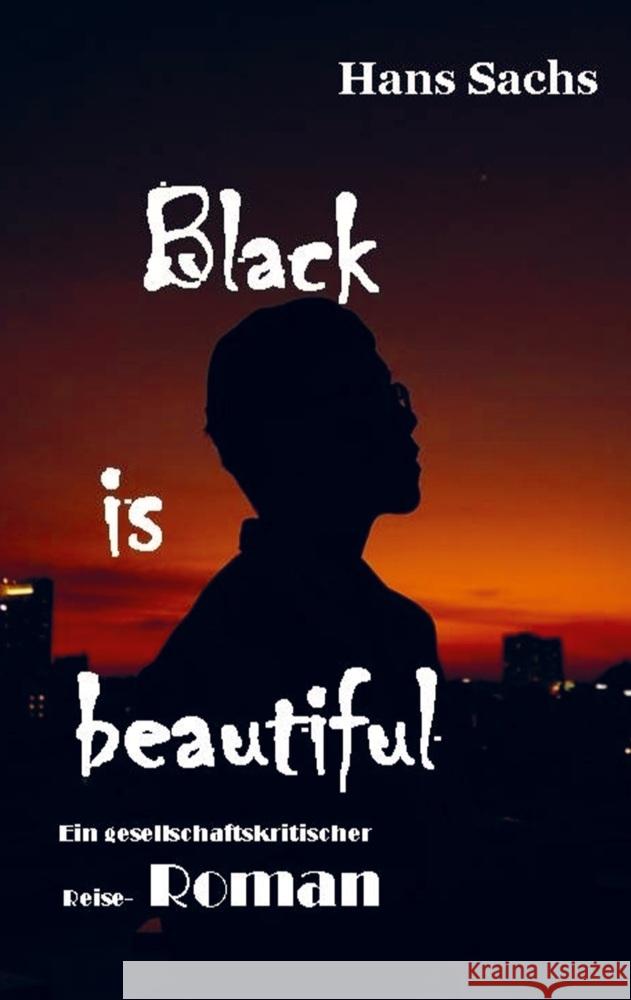 Black is beautiful SACHS, HANS 9789403730769