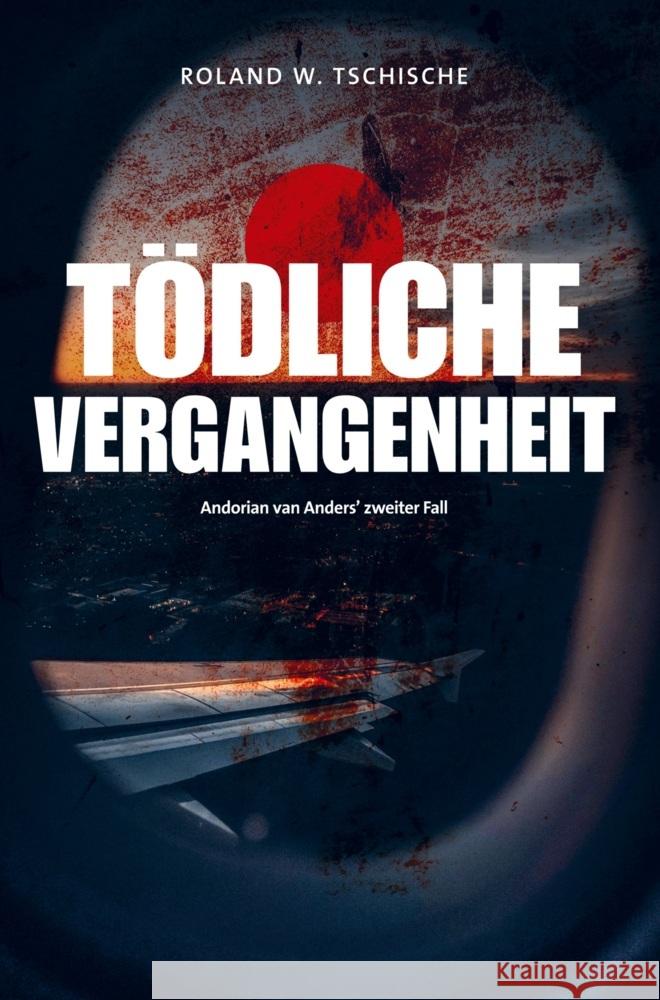 Tödliche Vergangenheit Tschische , Roland Werner 9789403730783