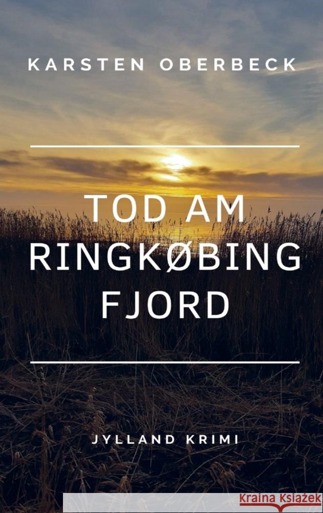 Tod am Ringkøbing Fjord Oberbeck, Karsten 9789403731056