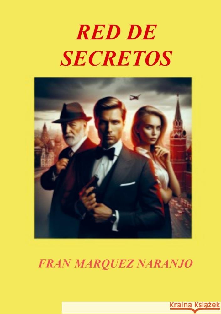 Red de Secretos Marquez Naranjo, Fran 9789403732046