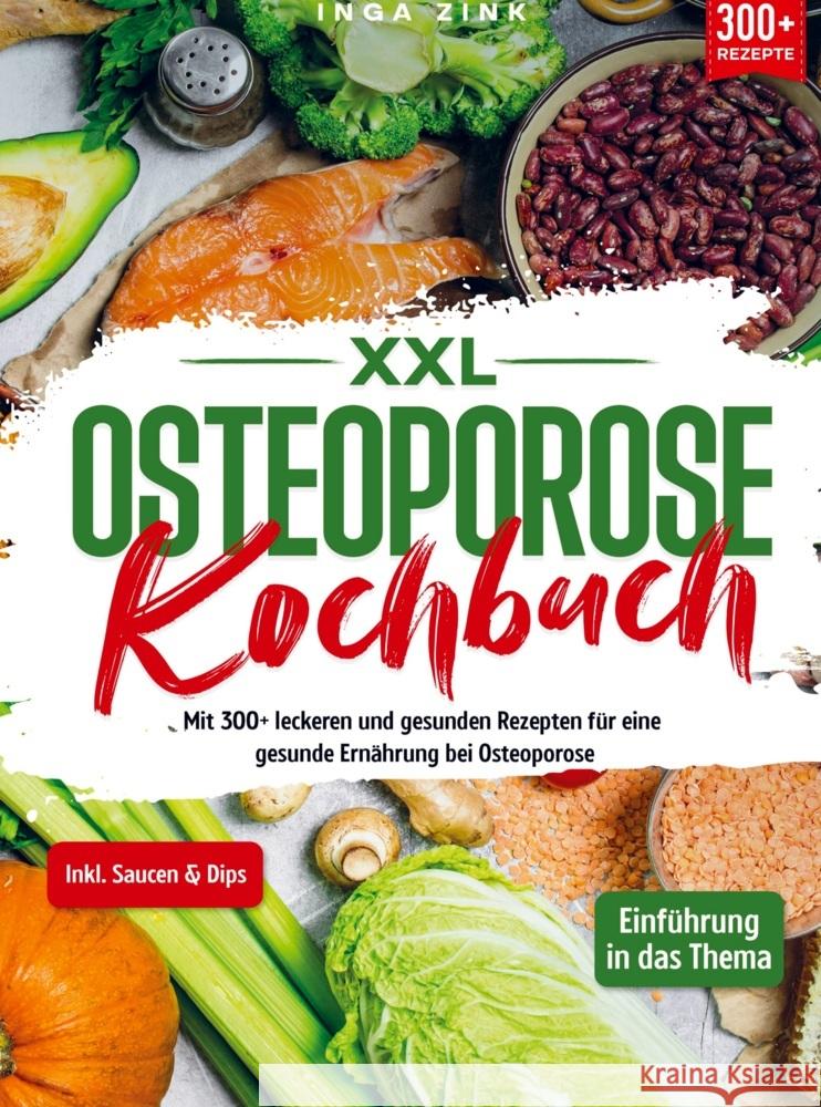 XXL Osteoporose Kochbuch Zink, Inga 9789403735399