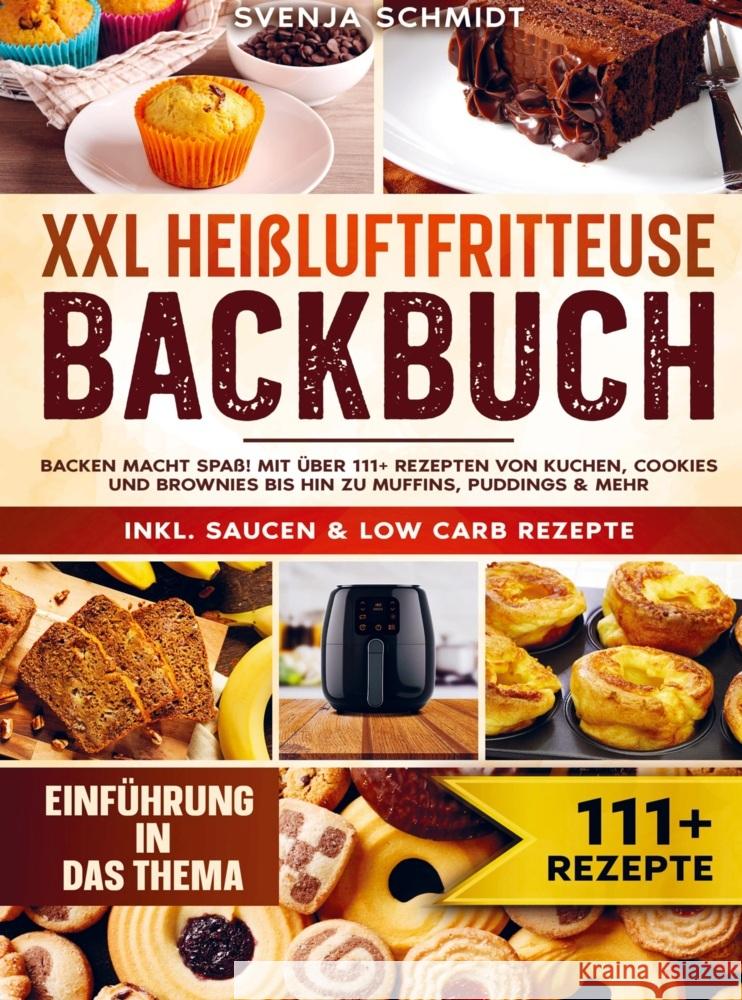 XXL Heißluftfritteuse Backbuch Schmidt, Svenja 9789403736099