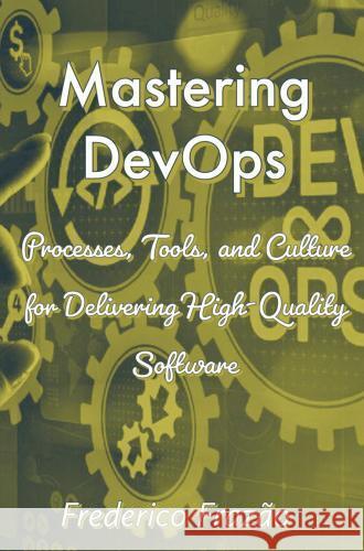 Mastering DevOps Frazão, Frederico 9789403738833